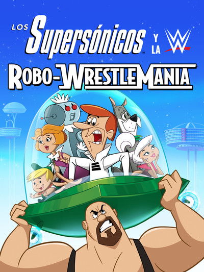 Póster de The Jetsons & WWE: Robo-WrestleMania!