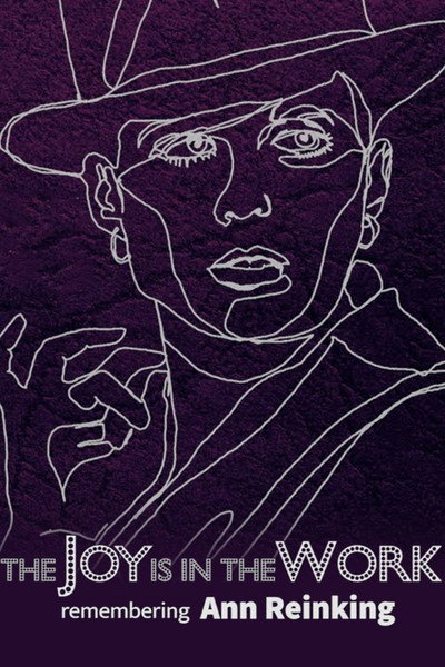 Póster de The Joy is in the Work: Remembering Ann Reinking