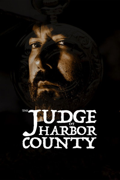 Póster de The Judge of Harbor County