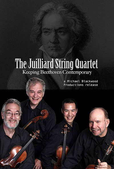Póster de The Juilliard String Quartet: Keeping Beethoven Contemporary