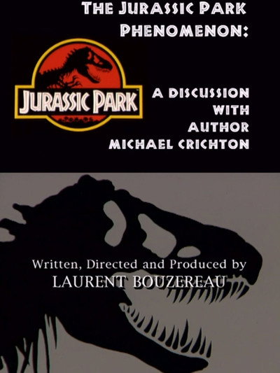 Póster de The Jurassic Park Phenomenon: A Discussion with Author Michael Crichton