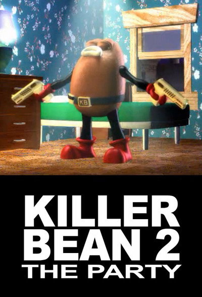 Póster de The Killer Bean 2: The Party