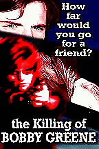Póster de The Killing of Bobby Greene