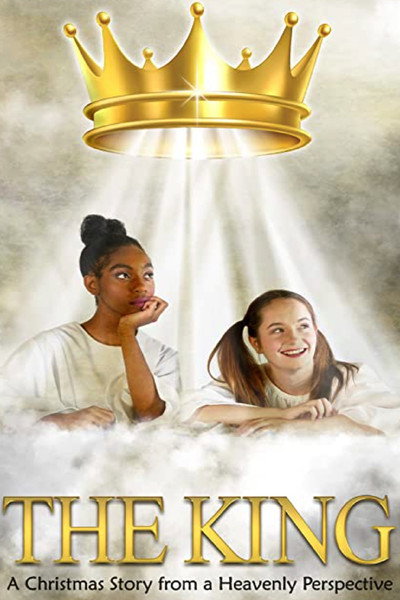 Póster de The King a Christmas Story from a Heavenly Perspective