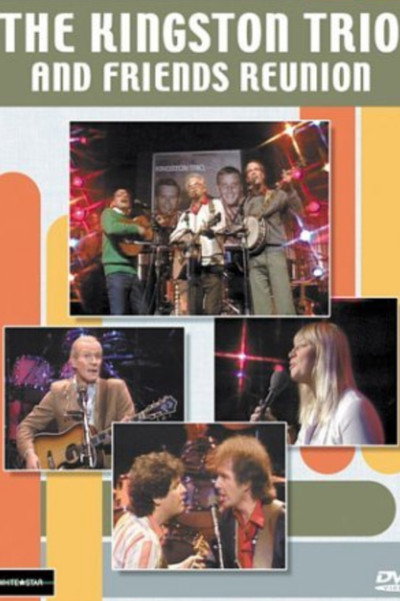 Póster de The Kingston Trio and Friends: Reunion