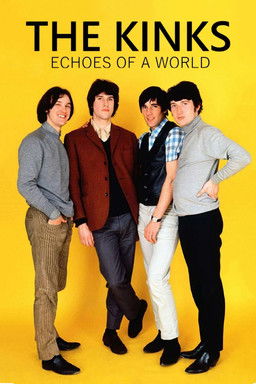 Póster de The Kinks: Echoes of a World - The Story of the Kinks Are the Village Green Preservation Society