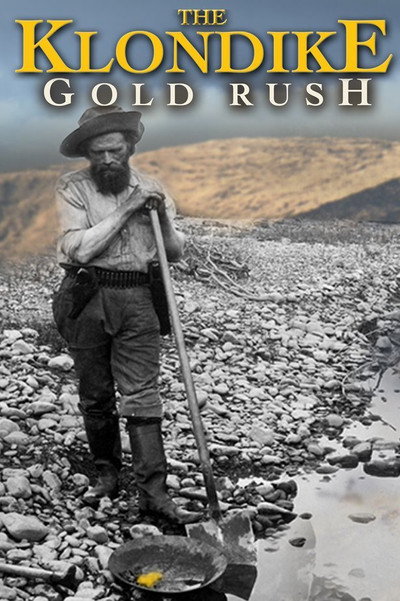 Póster de The Klondike Gold Rush