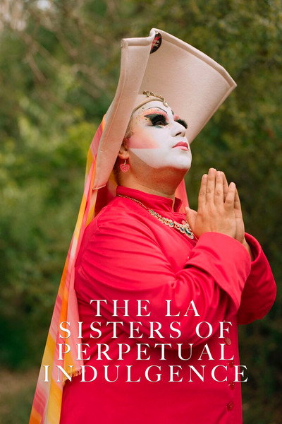 Póster de The LA Sisters of Perpetual Indulgence