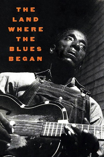 Póster de The Land Where the Blues Began
