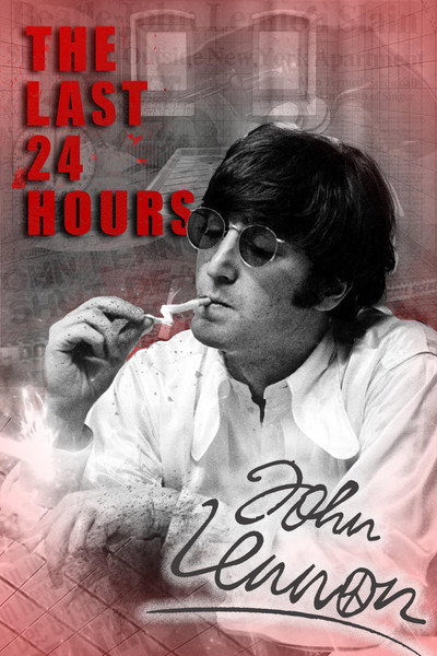 Póster de The Last 24 Hours: John Lennon