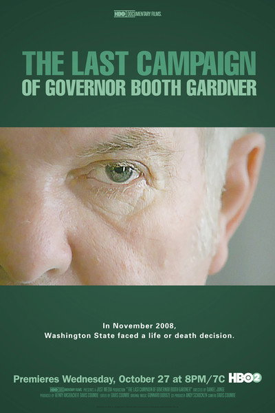 Póster de The Last Campaign of Governor Booth Gardner