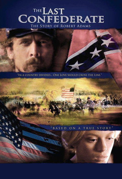 Póster de The Last Confederate: The Story of Robert Adams