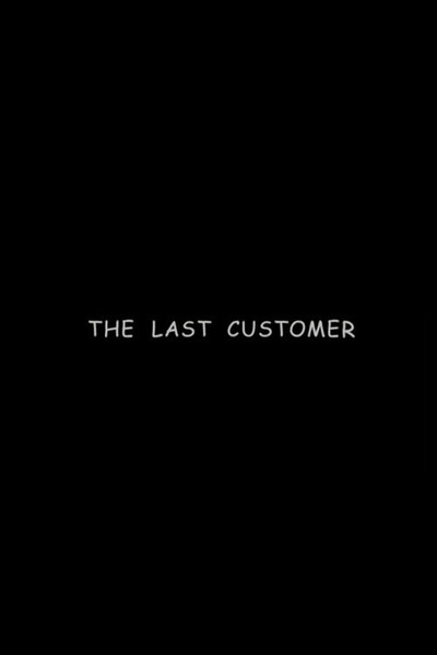 Póster de The Last Customer