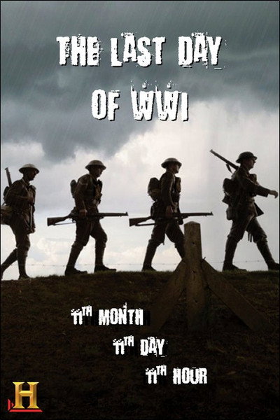 Póster de The Last Day of WWI: 11th Month, 11th Day, 11th Hour
