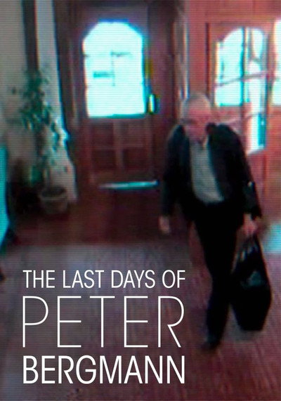 Póster de The Last Days of Peter Bergmann