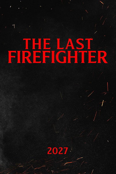 Póster de The Last Firefighter