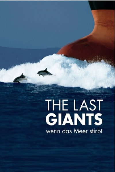 Póster de The Last Giants - Wenn das Meer stirbt