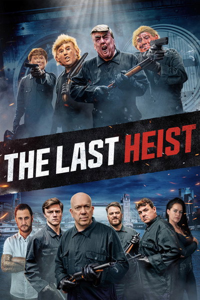 Póster de The Last Heist