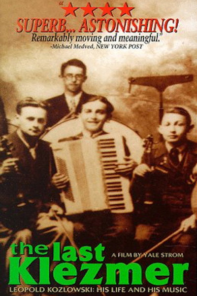Póster de The Last Klezmer: Leopold Kozlowski, His Life and Music