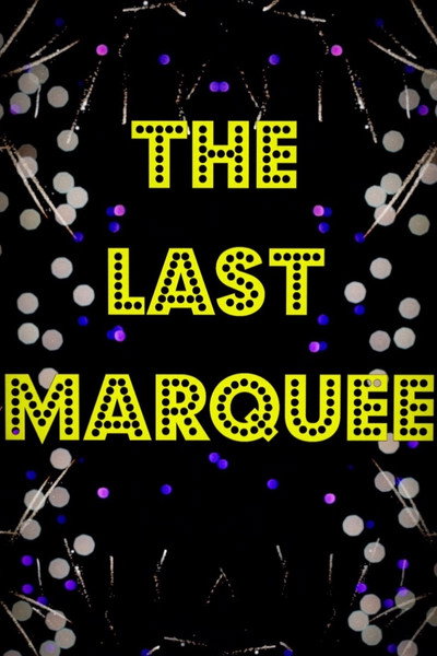Póster de The Last Marquee