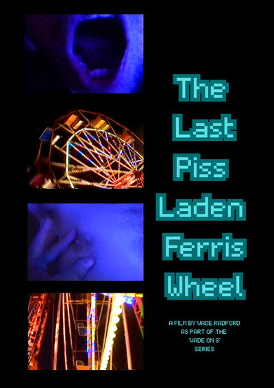 Póster de The Last Piss Laden Ferris Wheel