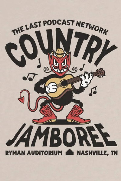 Póster de The Last Podcast Network Country Jamboree