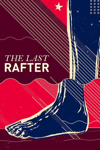 Póster de The Last Rafter