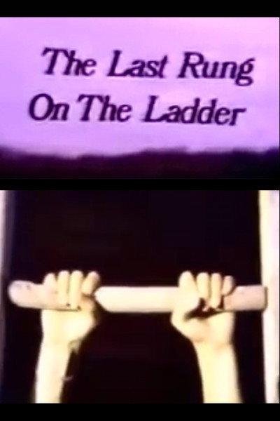 Póster de The Last Rung on the Ladder