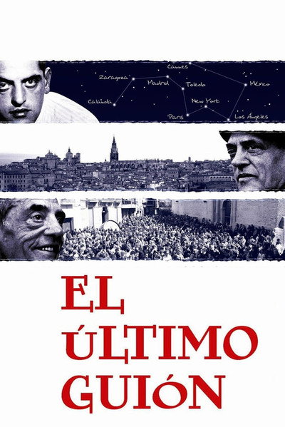 Póster de The Last Script: Remembering Luis Buñuel