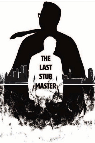 Póster de The Last Stub Master