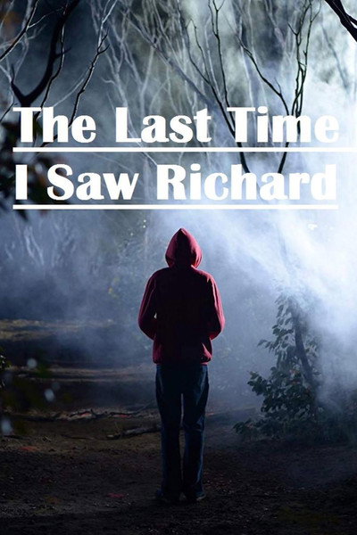 Póster de The Last Time I Saw Richard