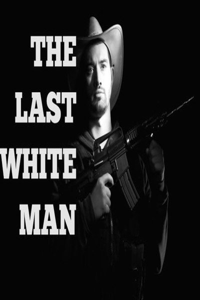 Póster de The Last White Man