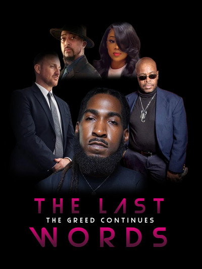 Póster de The Last Words the Greed Continues