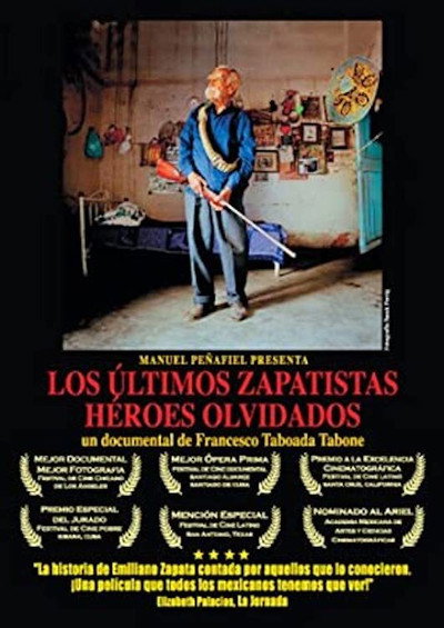 Póster de The Last Zapatistas, Forgotten Heroes