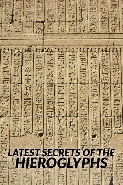 Póster de The Latest Secrets of Hieroglyphs