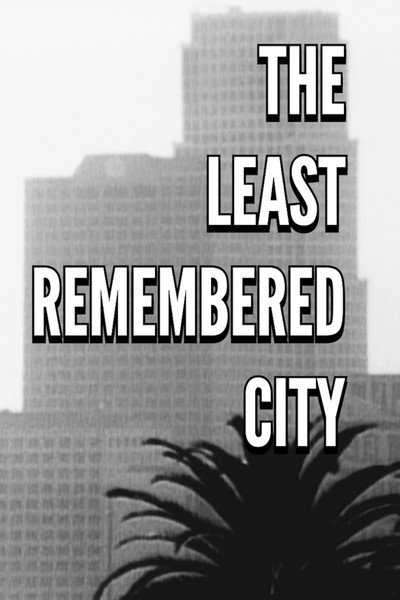 Póster de The Least Remembered City