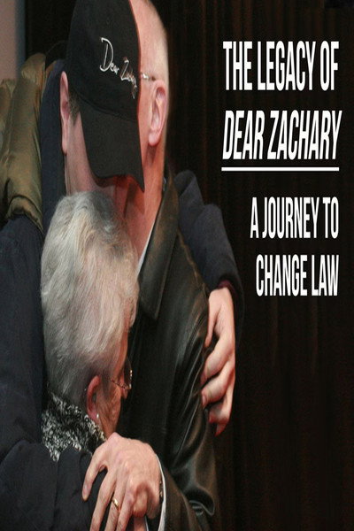 Póster de The Legacy of Dear Zachary: A Journey to Change the Law