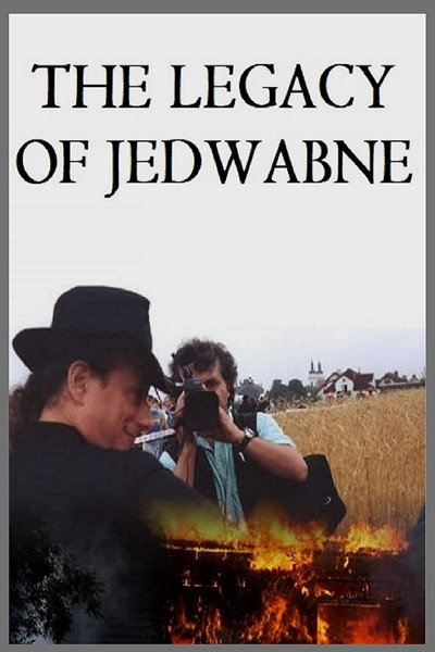 Póster de The Legacy of Jedwabne