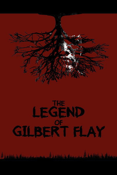 Póster de The Legend of Gilbert Flay