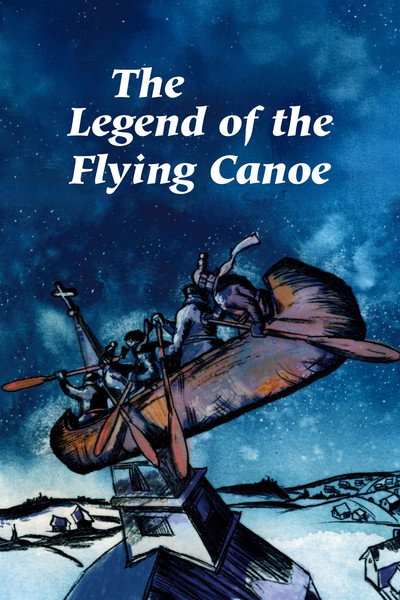 Póster de The Legend of the Flying Canoe