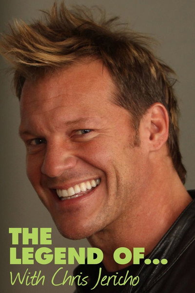 Póster de The Legend of... with Chris Jericho