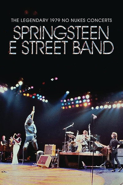 Póster de The Legendary 1979 No Nukes Concerts - Springsteen E Street Band