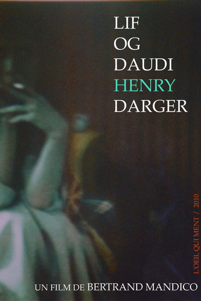 Póster de The Life and Death of Henry Darger
