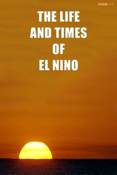 Póster de The Life and Times of El Nino