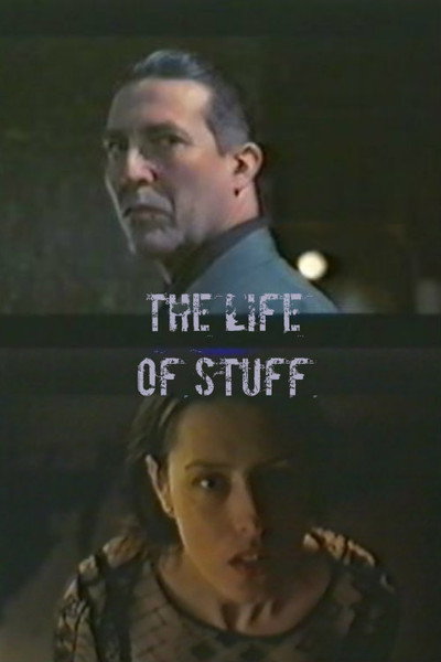 Póster de The Life of Stuff