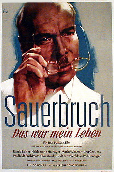 Póster de The Life of Surgeon Sauerbruch