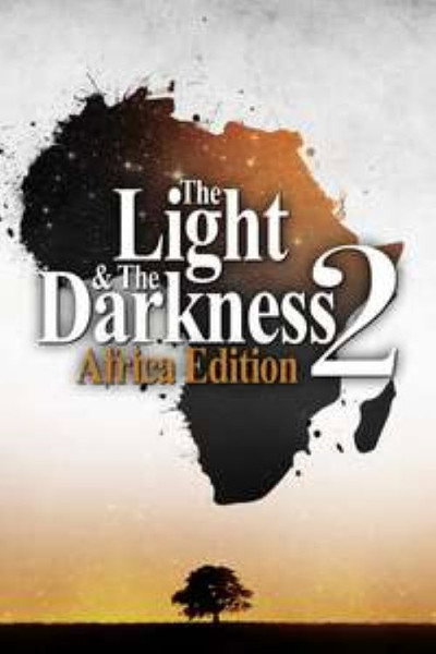 Póster de The Light & The Darkness 2: Africa Edition