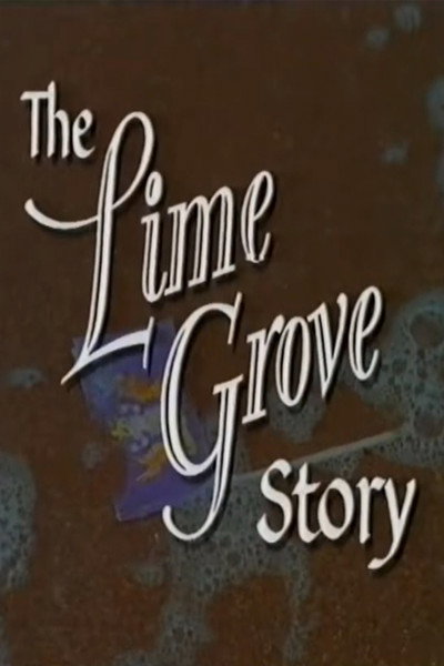 Póster de The Lime Grove Story