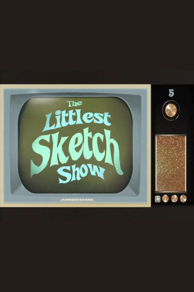 Póster de The Littlest Sketch Show