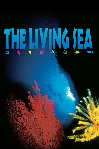Póster de The Living Sea: Mares apasionantes